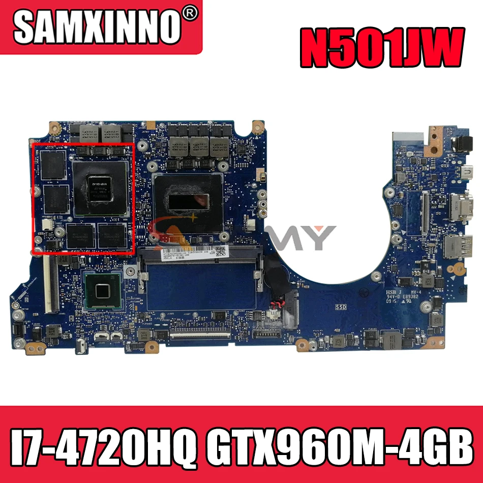 Akemy N501JW Laptop motherboard for ASUS ROG G501JW G501J N501J original mainboard 8GB-RAM I7-4720HQ GTX960M-4GB
Akemy N501JW Laptop motherboard for ASUS ROG G501JW G501J N501J original mainboard 8GB-RAM I7-4720HQ GTX960M-4GB