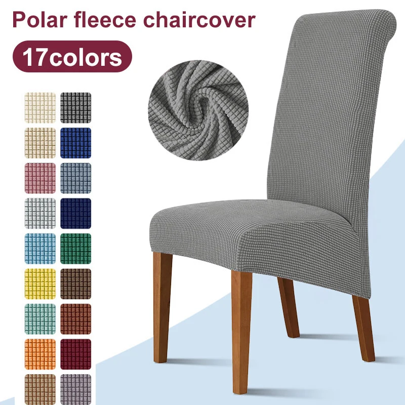 19 Colors Elastic Polar Fleece Fabric Chair Cover Long Back XL Size High Back Seat Chair Covers For Home Hotel Banquet Party
19 Colors Elastic Polar Fleece Fabric Chair Cover Long Back XL Size High Back Seat Chair Covers For Home Hotel Banquet Party