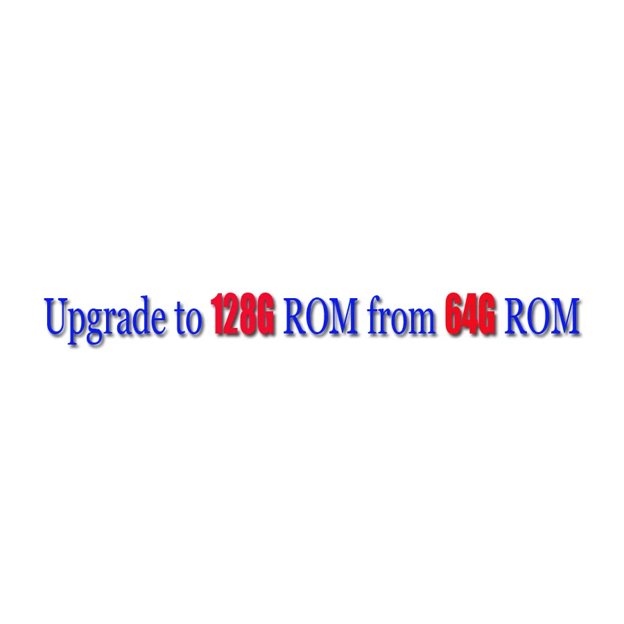 Оплатите дополнительную плату за обновление до 128G ROM f rom 64G ROM, Не продавайте отдельно
Оплатите дополнительную плату за обновление до 128G ROM f rom 64G ROM, Не продавайте отдельно