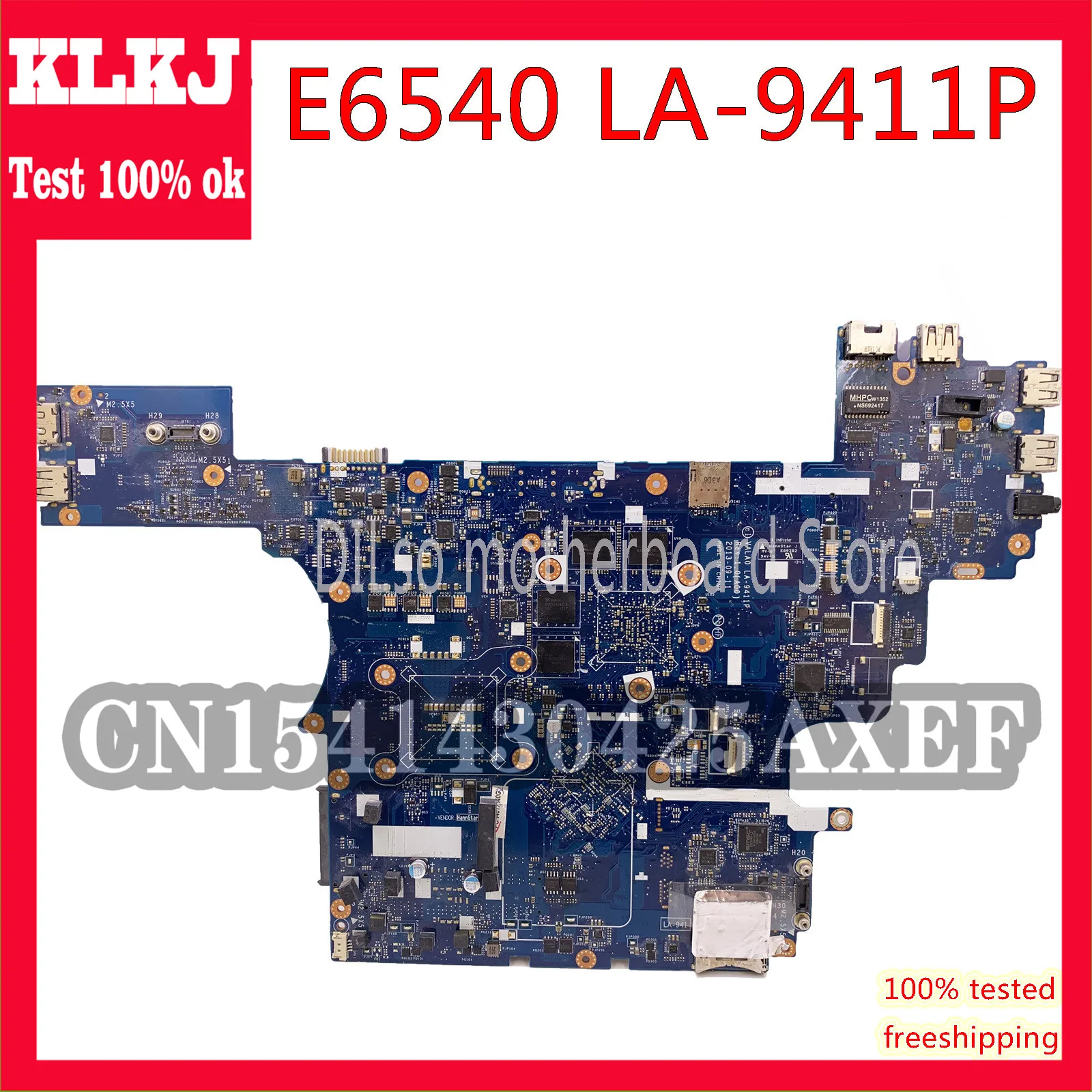 KLKJ VALA0 LA-9411P FOR Dell Latitude E6540 Laptop Motherboard HM87 PGA947 DDR3L HD 8790M 2GB 100% Tested Original Work
KLKJ VALA0 LA-9411P FOR Dell Latitude E6540 Laptop Motherboard HM87 PGA947 DDR3L HD 8790M 2GB 100% Tested Original Work