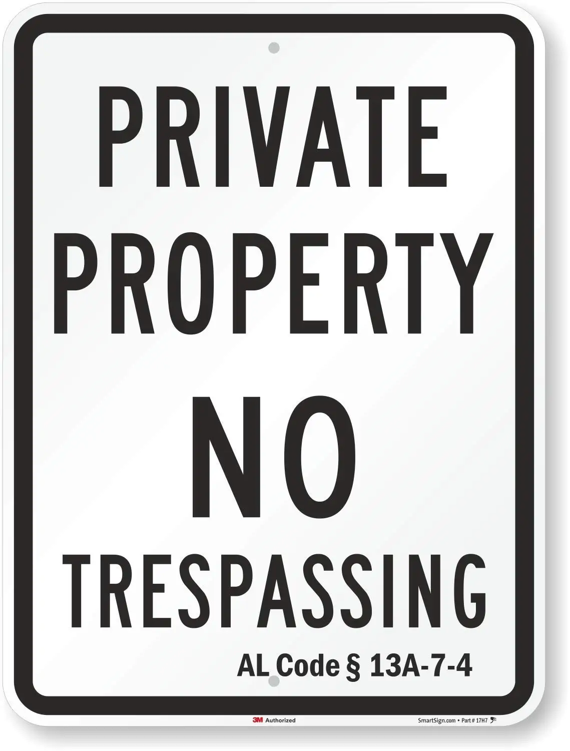Alabama No Trespassing Sign Private Property Sign Including Official Alabama State Code AL Code 13A74 | 8" x 8" 3M Premium
Alabama No Trespassing Sign Private Property Sign Including Official Alabama State Code AL Code 13A74 | 8" x 8" 3M Premium
