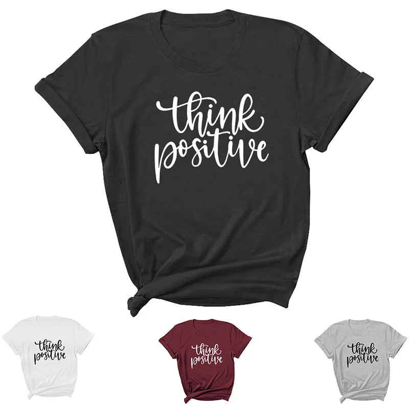 Think Positive Letter Print Women T Shirt Short Sleeve O Neck Loose Women Tshirt Ladies Tee Shirt Tops Clothes Camisetas Mujer
Think Positive Letter Print Women T Shirt Short Sleeve O Neck Loose Women Tshirt Ladies Tee Shirt Tops Clothes Camisetas Mujer