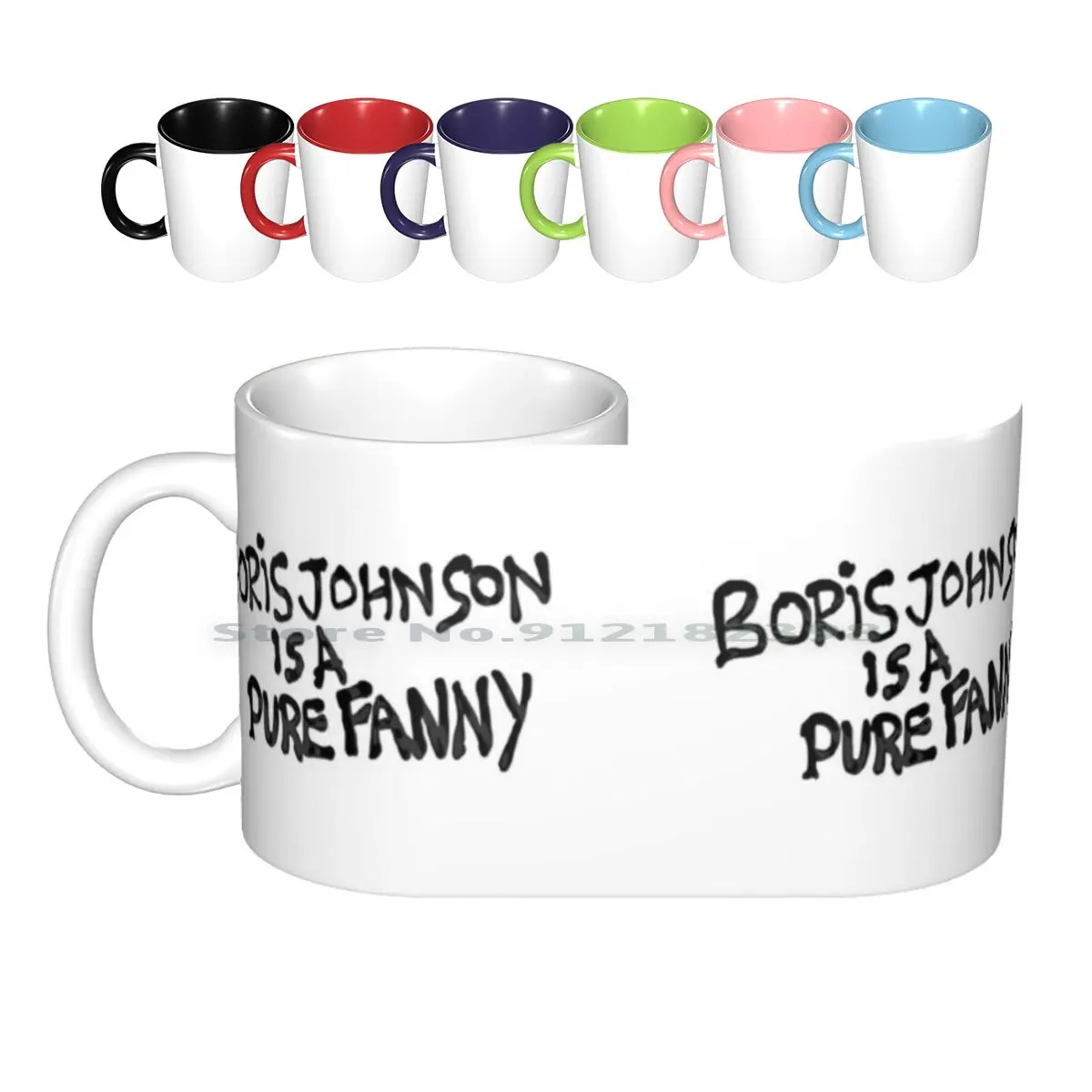 " Boris Johnson Is A Pure Fanny " Graffiti Ceramic Mugs Coffee Cups Milk Tea Mug Boris Johnson Pure Fanny Spraypaint Scottish 
" Boris Johnson Is A Pure Fanny " Graffiti Ceramic Mugs Coffee Cups Milk Tea Mug Boris Johnson Pure Fanny Spraypaint Scottish