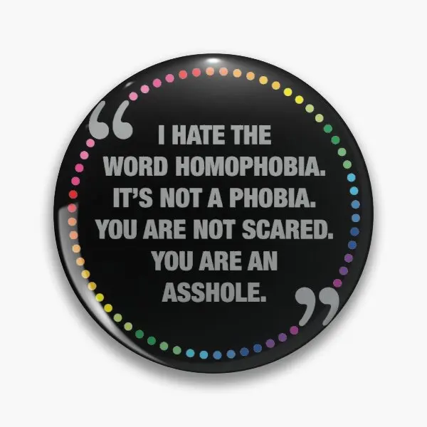 Homophobia Quote Customizable Soft Button Pin Hat Gift Creative Cartoon Lover Women Cute Fashion Collar Lapel Pin Decor Jewelry
Homophobia Quote Customizable Soft Button Pin Hat Gift Creative Cartoon Lover Women Cute Fashion Collar Lapel Pin Decor Jewelry