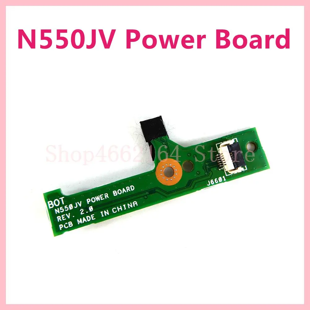 N550JV Power Board For ASUS N550J N550JV N550LF N550L N550JK N550JX Power Button Switch Board
N550JV Power Board For ASUS N550J N550JV N550LF N550L N550JK N550JX Power Button Switch Board