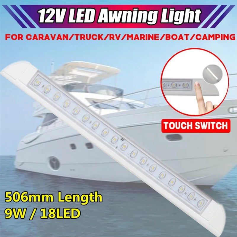 18 LED Awning Light Bar 9W 12V Waterproof 506mm Porch Strip Lamp for Camping Caravan Truck RV Boat
18 LED Awning Light Bar 9W 12V Waterproof 506mm Porch Strip Lamp for Camping Caravan Truck RV Boat