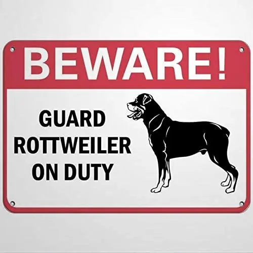 Warning Sign Beware! Guard Rottweiler On Duty Pet Animal Sign Road Sign Business Sign Warning Signs Metal Sign
Warning Sign Beware! Guard Rottweiler On Duty Pet Animal Sign Road Sign Business Sign Warning Signs Metal Sign