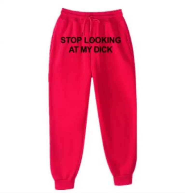 Autumn Winter Fleece SweatpantS Men Women Stop Looking At My Dick Trousers Hip Hop Print Sweatpants Fashion Streetwear
Autumn Winter Fleece SweatpantS Men Women Stop Looking At My Dick Trousers Hip Hop Print Sweatpants Fashion Streetwear