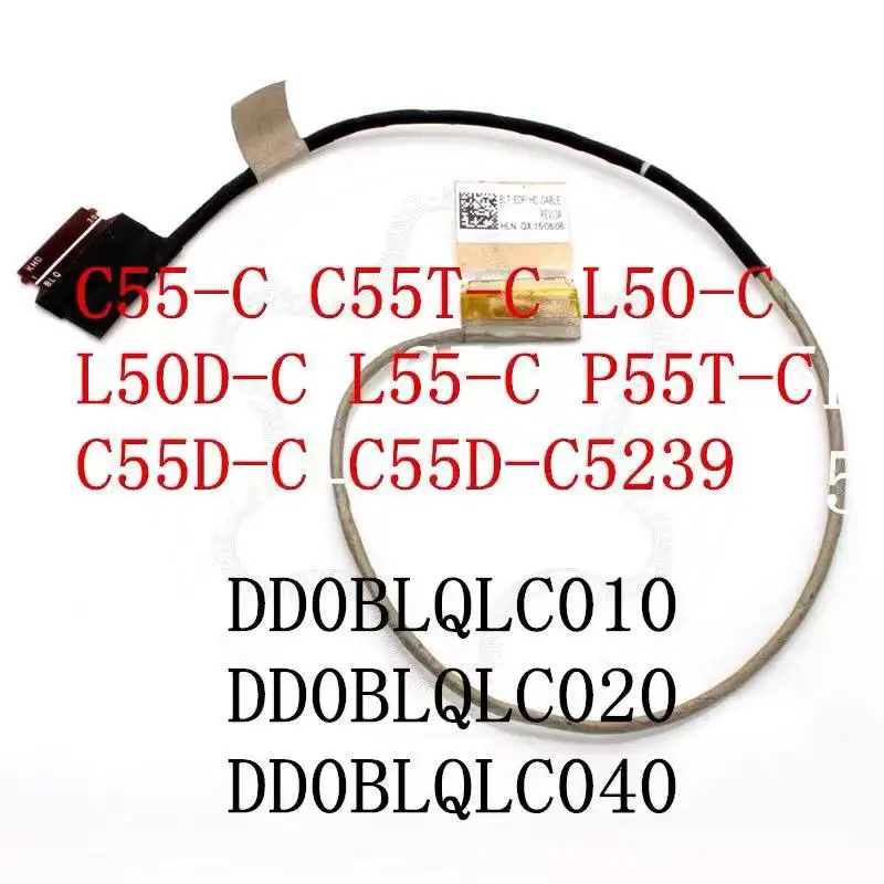 Новый ЖК-кабель для Toshiba S55-C L55D-C c55d L50-C 30pin PN: DD0BLQLC060 DD0BLQLC040 DD0BLQLC020, светодиодный кабель для ноутбука
Новый ЖК-кабель для Toshiba S55-C L55D-C c55d L50-C 30pin PN: DD0BLQLC060 DD0BLQLC040 DD0BLQLC020, светодиодный кабель для ноутбука