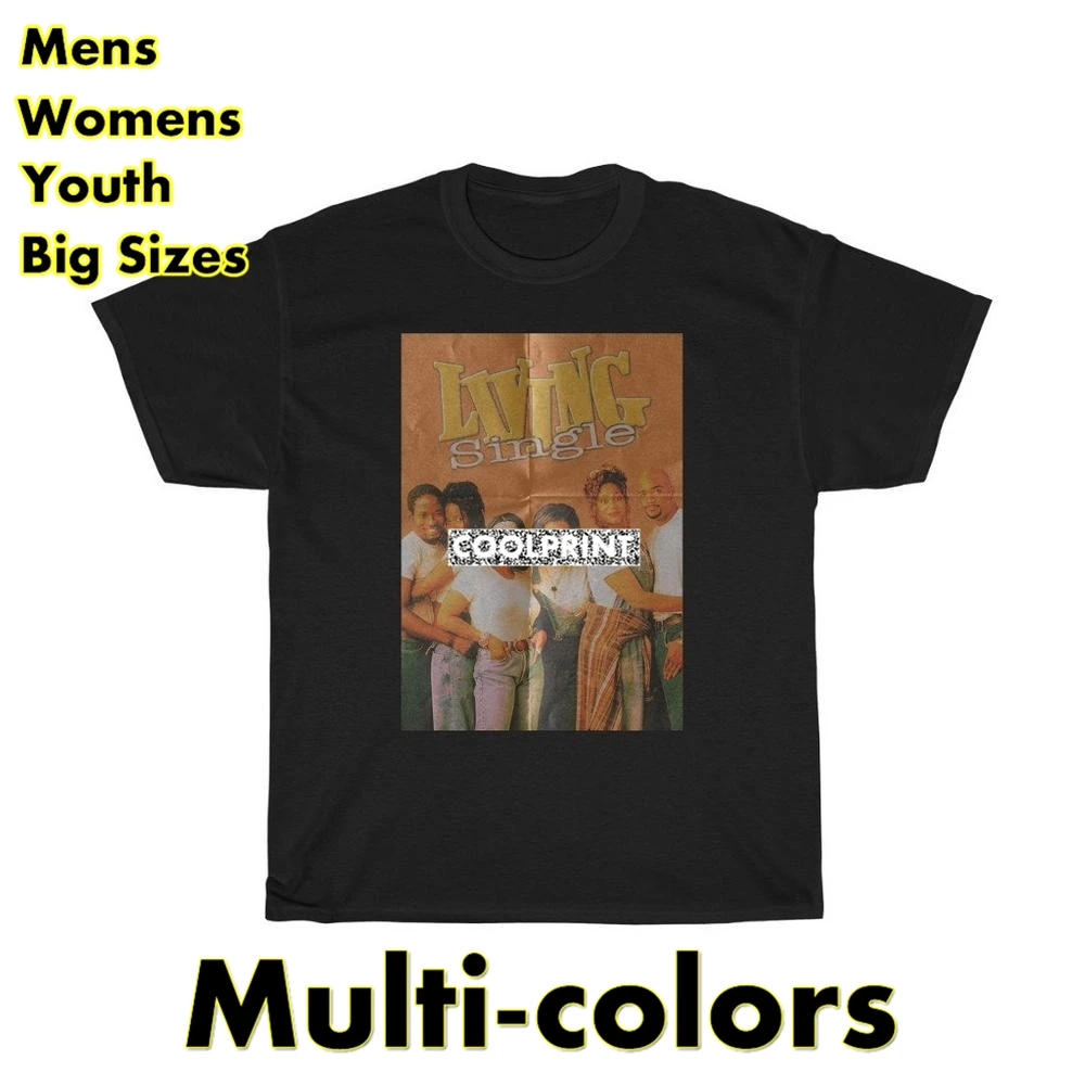Living Single T Shirt Unisex Tee T Shirts Oversized Mens Fashion Originality Graphic Shirts
Living Single T Shirt Unisex Tee T Shirts Oversized Mens Fashion Originality Graphic Shirts