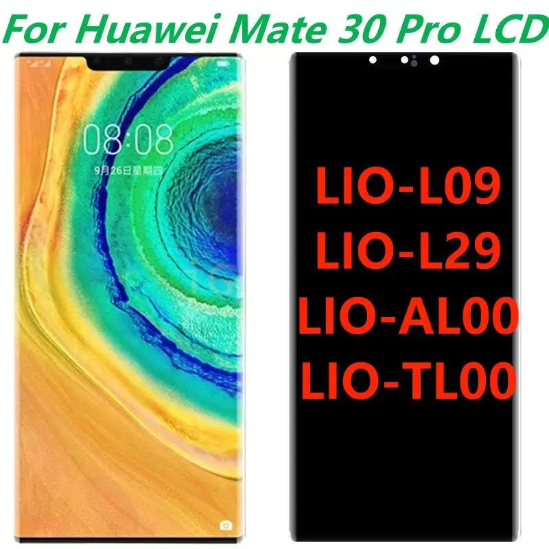 Оригинальный ЖК-дисплей 6,53 дюйма для Huawei Mate 30 Pro с рамкой для Huawei Mate 30 Pro LIO-L09/L29/AL00/TL00, запчасти для ЖК-экрана с дигитайзером
Оригинальный ЖК-дисплей 6,53 дюйма для Huawei Mate 30 Pro с рамкой для Huawei Mate 30 Pro LIO-L09/L29/AL00/TL00, запчасти для ЖК-экрана с дигитайзером