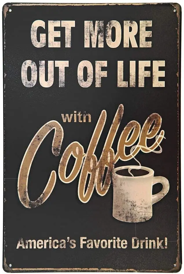 Get More Out Of Life With Coffee Tin Sign Metal Plaque Poster Coffee Shop Hotel Lounge Wall Decoration Vintage Metal Plate
Get More Out Of Life With Coffee Tin Sign Metal Plaque Poster Coffee Shop Hotel Lounge Wall Decoration Vintage Metal Plate