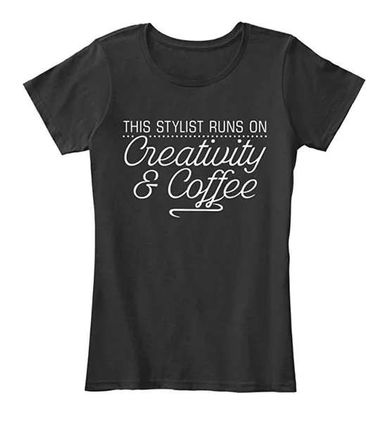 White women tshirt Stylist Runs On Creativity And Coffee Women's 100% combed ringspun cotton T-Shirt T-shirt Womens Graph
White women tshirt Stylist Runs On Creativity And Coffee Women's 100% combed ringspun cotton T-Shirt T-shirt Womens Graph