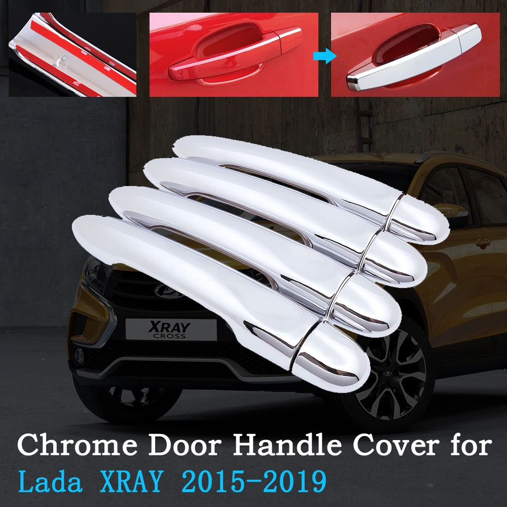 Chrome Car Door Handle Cover for Lada XRAY AvtoVAZ 2015~2019 Luxury Trim Set Exterior Accessories Car Stickers 2016 2017 2018 
Chrome Car Door Handle Cover for Lada XRAY AvtoVAZ 2015~2019 Luxury Trim Set Exterior Accessories Car Stickers 2016 2017 2018