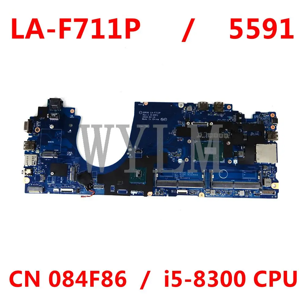 Материнская плата CN 084F86 / LA-F711P i5-8300 Для процессора Dell Latitude 5591 CN 84F86, материнская плата для ноутбука 100%, протестирована, работает хорошо
Материнская плата CN 084F86 / LA-F711P i5-8300 Для процессора Dell Latitude 5591 CN 84F86, материнская плата для ноутбука 100%, протестирована, работает хорошо