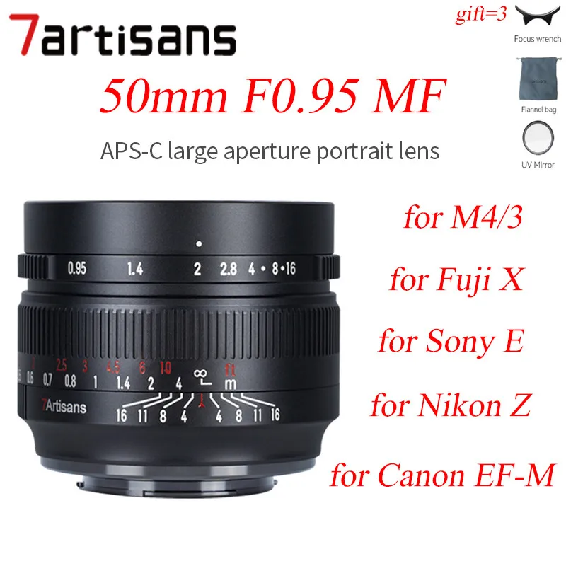 

7artisans 50mm F0.95 APS-C Camera Lens MF Manual Focus for Nikon Z Olympus M4/3 Fuji XF X Canon EF-M EOS-M Sony E Mount Camrea