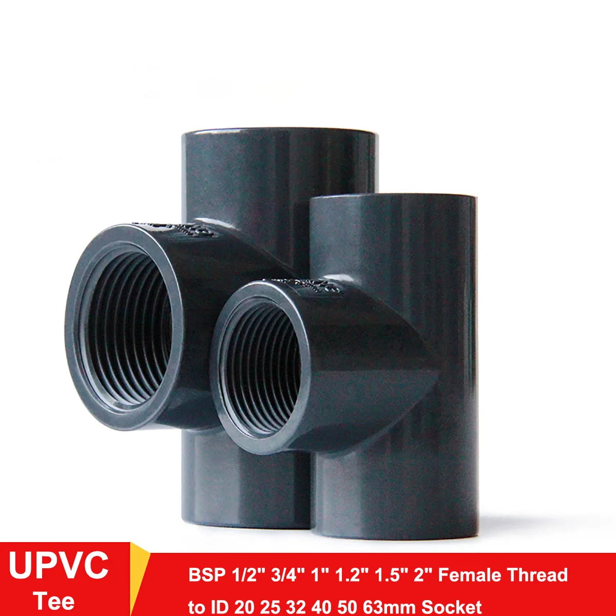 1Pcs 1/2" - 2" Female Thread UPVC Tee Connector 3-way Garden Irrigation Joint Aquarium Fish Tank Pipe Coupler Adapter
1Pcs 1/2" - 2" Female Thread UPVC Tee Connector 3-way Garden Irrigation Joint Aquarium Fish Tank Pipe Coupler Adapter
