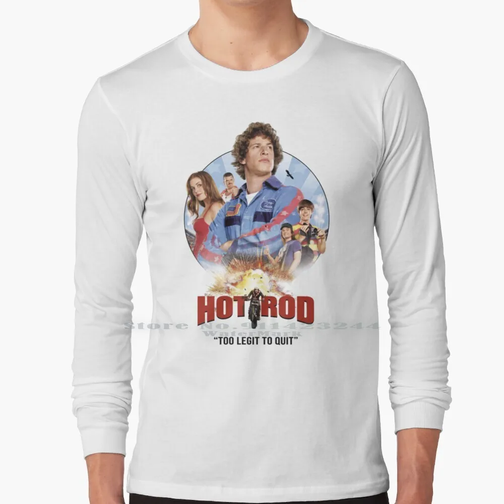 

Hot Rod Movie Andy Samberg Long Sleeve T Shirt Tee Hot Rod Andy Samberg Funny Race Racing Ricky Bobby Movies Quotes Meme