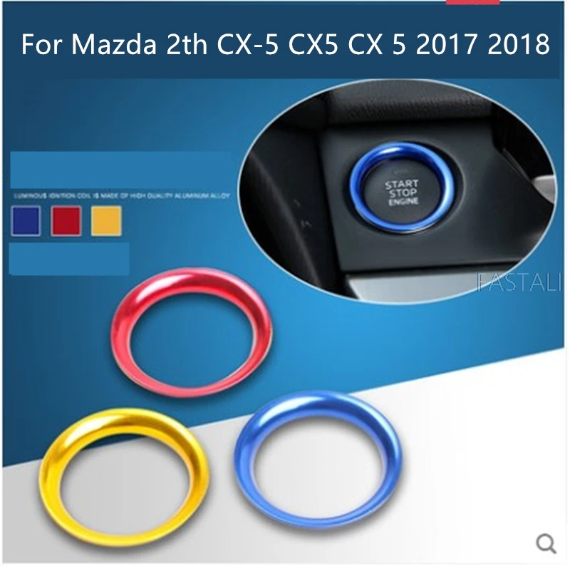Для Mazda 2th CX 5 CX5 2017 2018 кнопка запуска двигателя Замена крышки Стоп ключ аксессуары