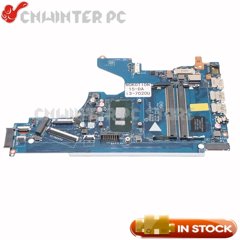 NOKOTION For HP 15-DA 15-DA0073WM Laptop Motherboard L49974-601 L49974-001 EPK50 LA-G07EP SR3LD I3-7020U CPU DDR4
NOKOTION For HP 15-DA 15-DA0073WM Laptop Motherboard L49974-601 L49974-001 EPK50 LA-G07EP SR3LD I3-7020U CPU DDR4