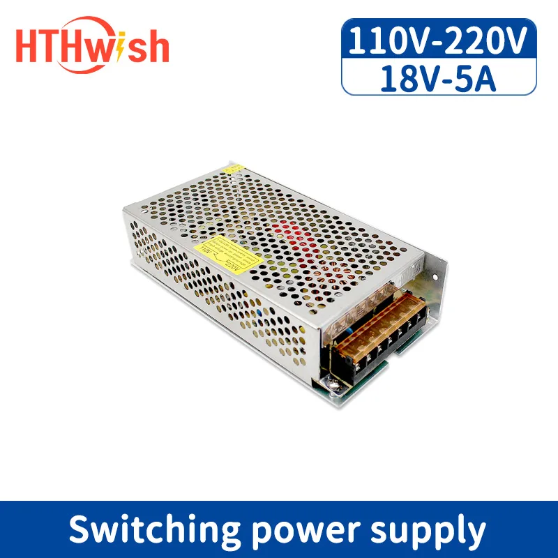 HTHwish 18V 5A Switching Power Supply 220V To 18 Volt Power Supply 90W Transformer AC TO DC LED Driver for Led Strip CCTV
HTHwish 18V 5A Switching Power Supply 220V To 18 Volt Power Supply 90W Transformer AC TO DC LED Driver for Led Strip CCTV