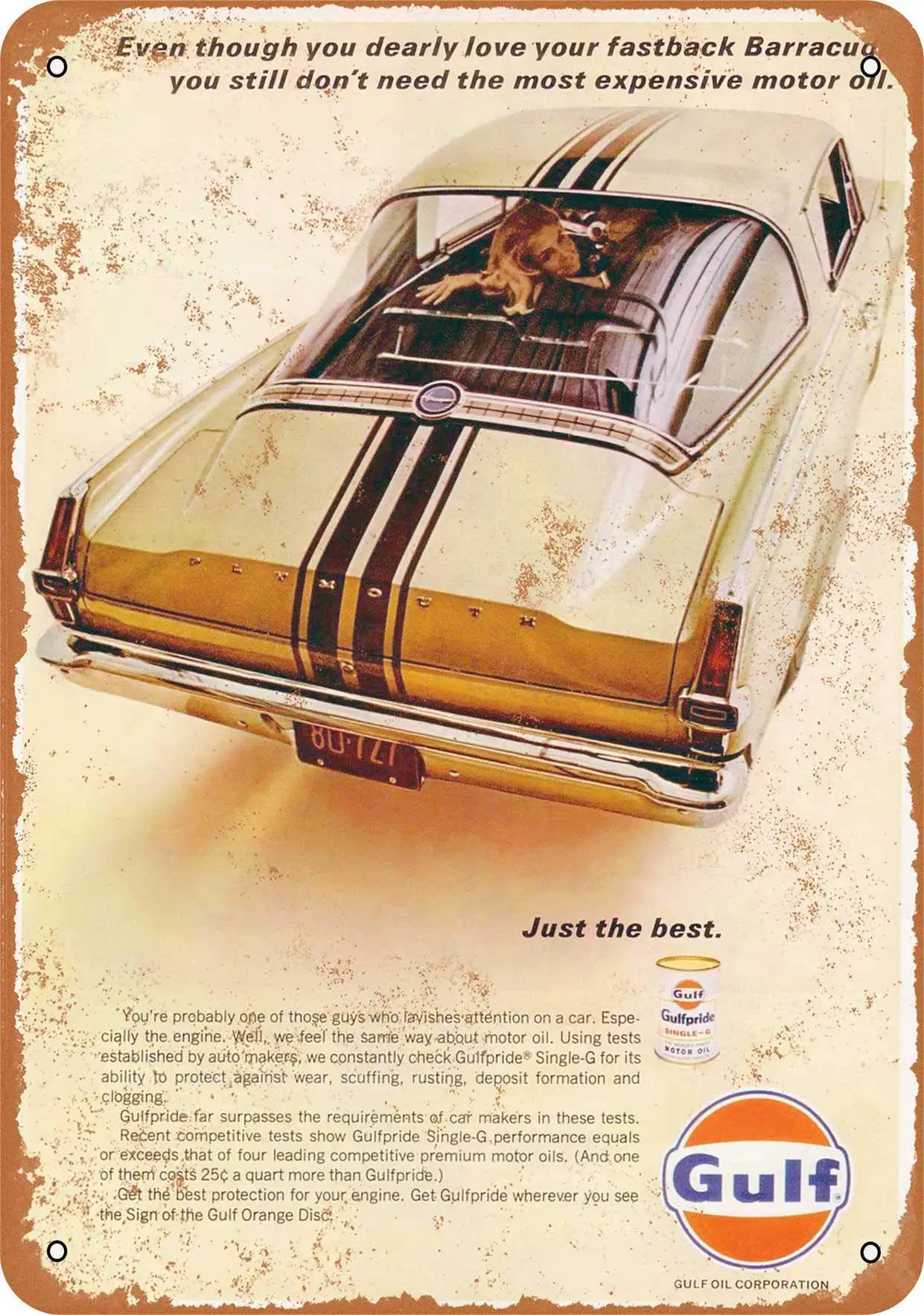 Metal Tin Sign, 1966 Gulf Motor Oil for Plymouth Barracuda Vintage Wall Plaque Man Cave Poster Decorative Sign Home Decor for
Metal Tin Sign, 1966 Gulf Motor Oil for Plymouth Barracuda Vintage Wall Plaque Man Cave Poster Decorative Sign Home Decor for