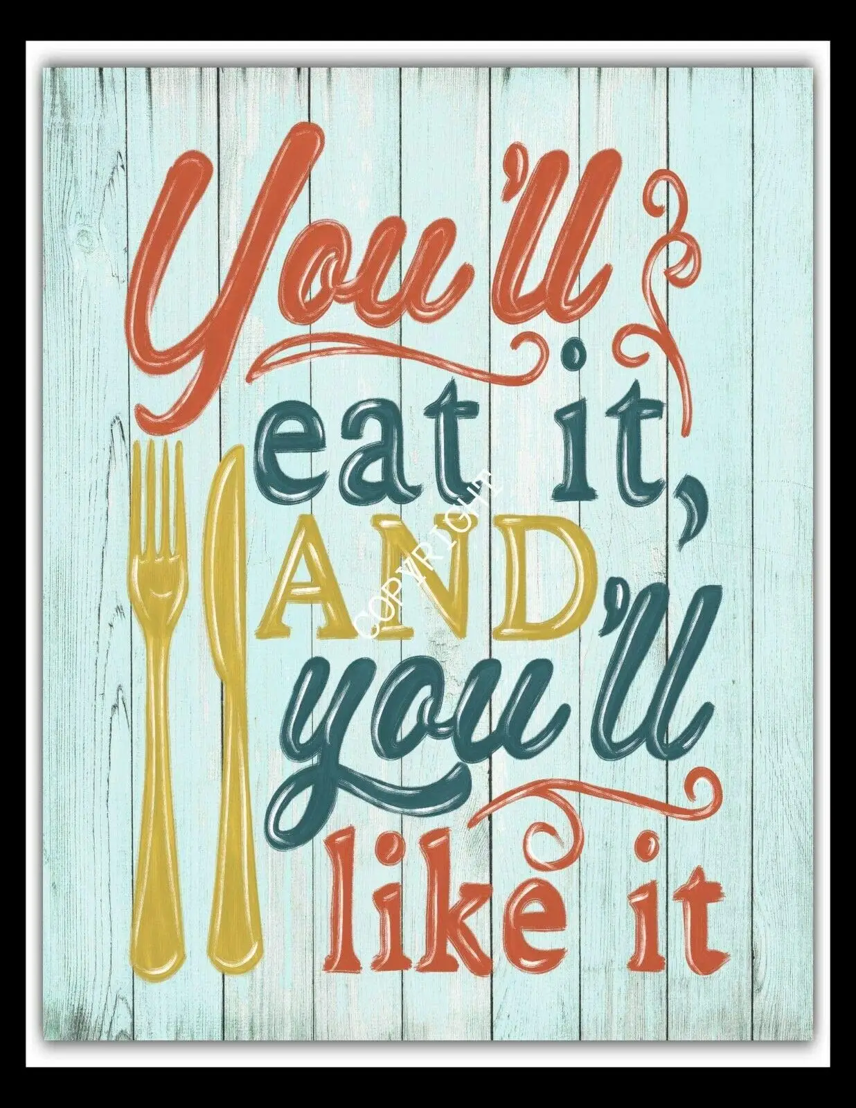 You'll Eat It & You'll Like It Dinner Son Daughter Mother Metal Sign 12 x 8 Inches
You'll Eat It & You'll Like It Dinner Son Daughter Mother Metal Sign 12 x 8 Inches