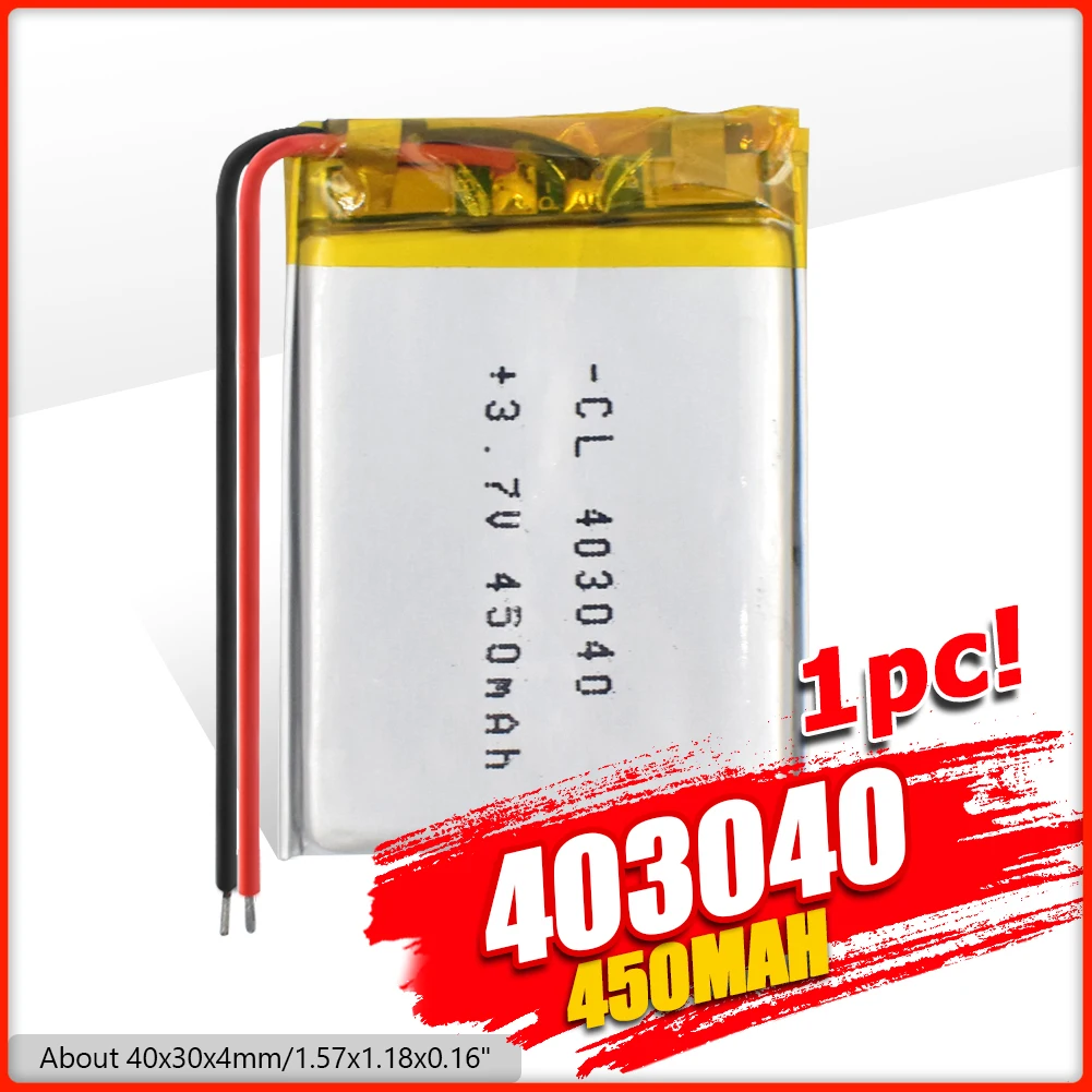 1/2/4Pcs 3.7V 450mAh 403040 Lithium Polymer LiPo Rechargeable Battery For Mp3 Mp4 PAD DVD DIY E-book bluetooth Remote Control
1/2/4Pcs 3.7V 450mAh 403040 Lithium Polymer LiPo Rechargeable Battery For Mp3 Mp4 PAD DVD DIY E-book bluetooth Remote Control