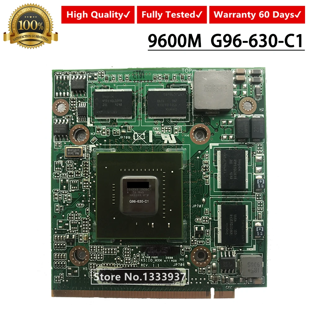 9600M GT G96-630-C1 MXMII DDR2 512MB Video graphic Card For Acer 6935G 8930G 5930G 6930G 4735ZG 4730G 4930 6593 laptop VGA card
9600M GT G96-630-C1 MXMII DDR2 512MB Video graphic Card For Acer 6935G 8930G 5930G 6930G 4735ZG 4730G 4930 6593 laptop VGA card