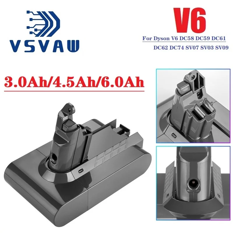 3.0/4.5/6.0Ah 21.6V Rechargeable Battery for Dyson V6 Vacuum Cleaner SV09 SV07 SV03 DC58 DC61 DC62 Animal DC74 965874-02 Battery
3.0/4.5/6.0Ah 21.6V Rechargeable Battery for Dyson V6 Vacuum Cleaner SV09 SV07 SV03 DC58 DC61 DC62 Animal DC74 965874-02 Battery