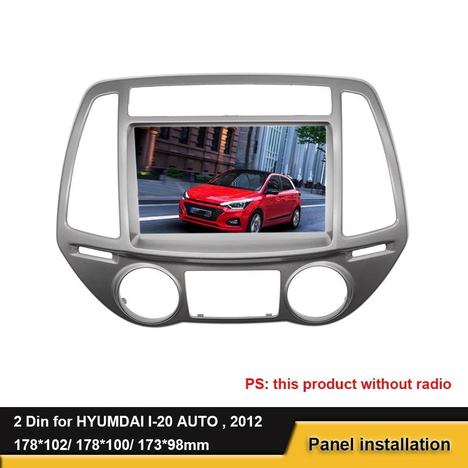 

2 Din Car Fascia For HYUNDAI i-20 i20 (Auto Aircon) 2012 - 2014 DVD Stereo Frame Panel Mounting Dash Installation Bezel Trim Kit