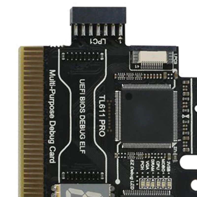 TL611 PRO Laptop and Desktop Computer General Diagnostic Test Debugging Support PCI PCI-E Mini PCI-E LPC
TL611 PRO Laptop and Desktop Computer General Diagnostic Test Debugging Support PCI PCI-E Mini PCI-E LPC