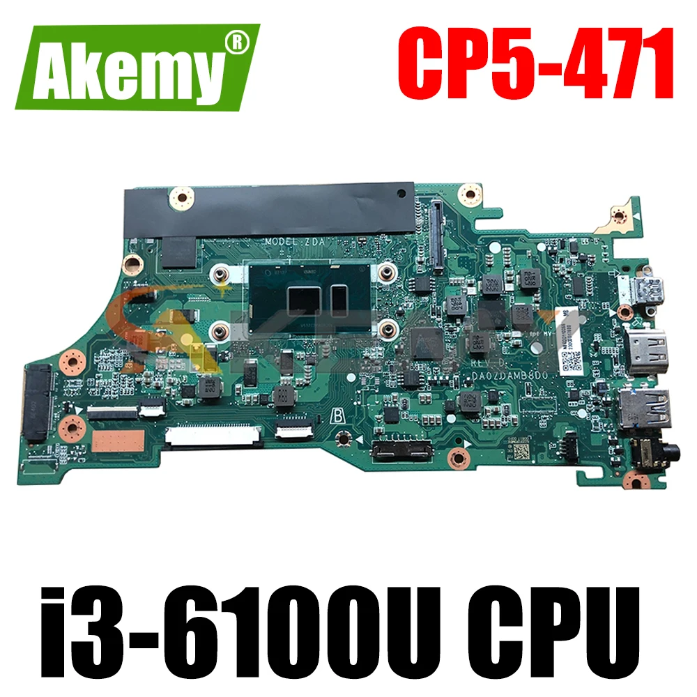 Материнская плата для ноутбука ACER Aspire CP5-471 i3-6100U материнская плата для ноутбука DA0ZDAMB8D0 SR2EU
Материнская плата для ноутбука ACER Aspire CP5-471 i3-6100U материнская плата для ноутбука DA0ZDAMB8D0 SR2EU