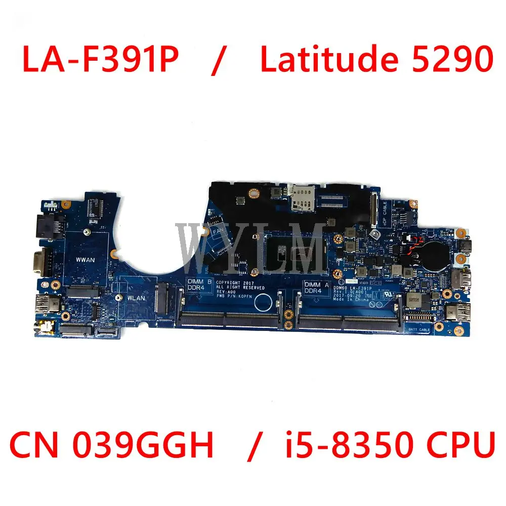 LA-F391P I5-8350 CPU CN-039GGH 39GGH материнская плата для ноутбука Dell Latitude 5290, материнская плата 100% протестирована
LA-F391P I5-8350 CPU CN-039GGH 39GGH материнская плата для ноутбука Dell Latitude 5290, материнская плата 100% протестирована