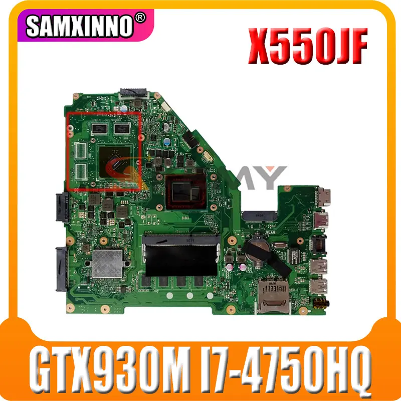 X550JF Motherboard For ASUS X550JX FX50J X550JD X550JK K550J W50J motheboard GTX930M I7-4750HQ Laptop mainrboard original
X550JF Motherboard For ASUS X550JX FX50J X550JD X550JK K550J W50J motheboard GTX930M I7-4750HQ Laptop mainrboard original