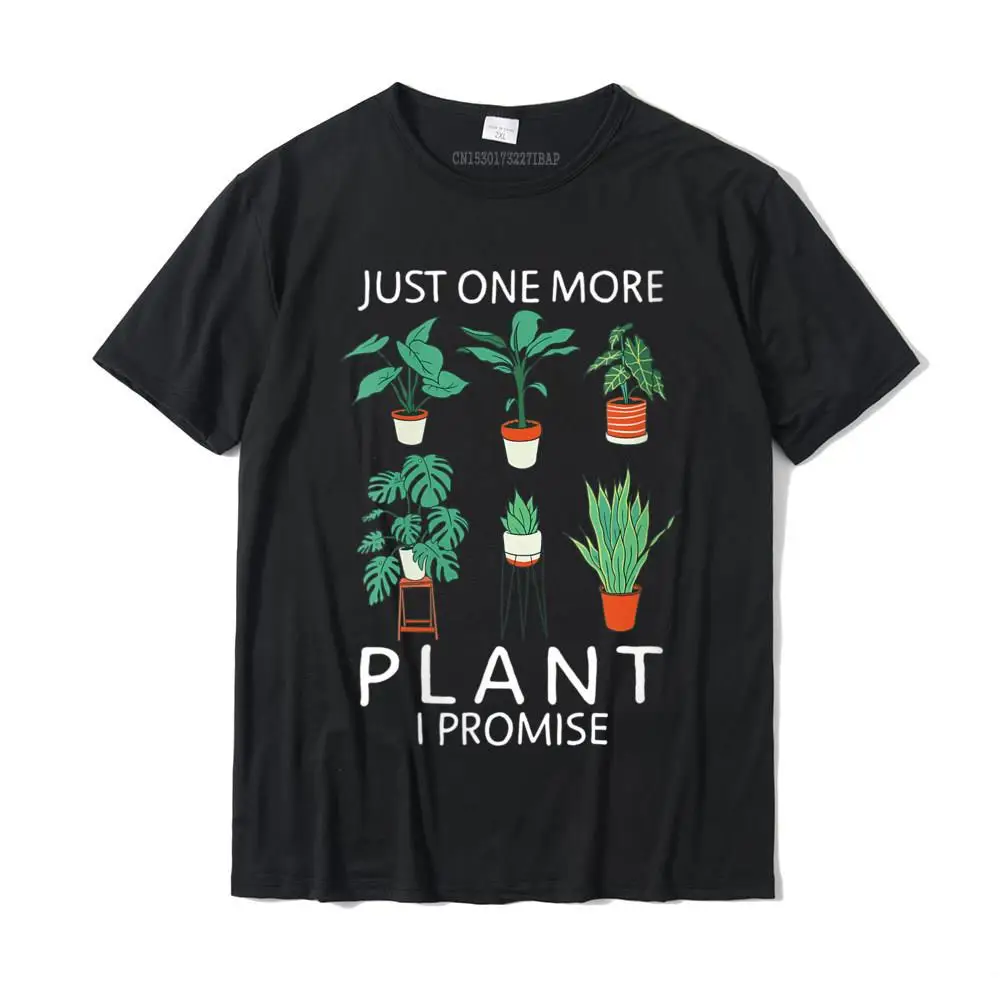 Womens Just one more Plant i Promise Funny Plant Lover Gardening T-Shirt Geek Men's Tshirts New Cotton Tops & Tees Fashionable
Womens Just one more Plant i Promise Funny Plant Lover Gardening T-Shirt Geek Men's Tshirts New Cotton Tops & Tees Fashionable