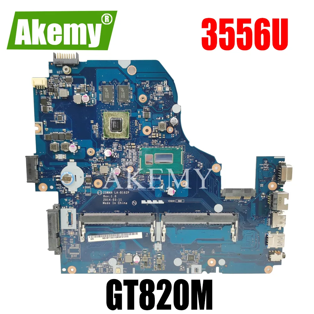 Z5WAH LA-B162P/LA-B991P NBMLC11004 NB.MLC11.004 Mainboard For Acer aspire E1-572G E5-571 E5-571G motherboard 3556U CPU GT820M
Z5WAH LA-B162P/LA-B991P NBMLC11004 NB.MLC11.004 Mainboard For Acer aspire E1-572G E5-571 E5-571G motherboard 3556U CPU GT820M