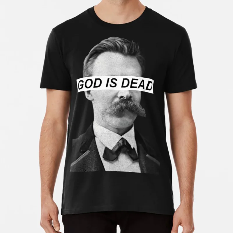 God Is Dead Футболка god is dead friedrich nietzsche nihilist nihilism экзистенциалист| |