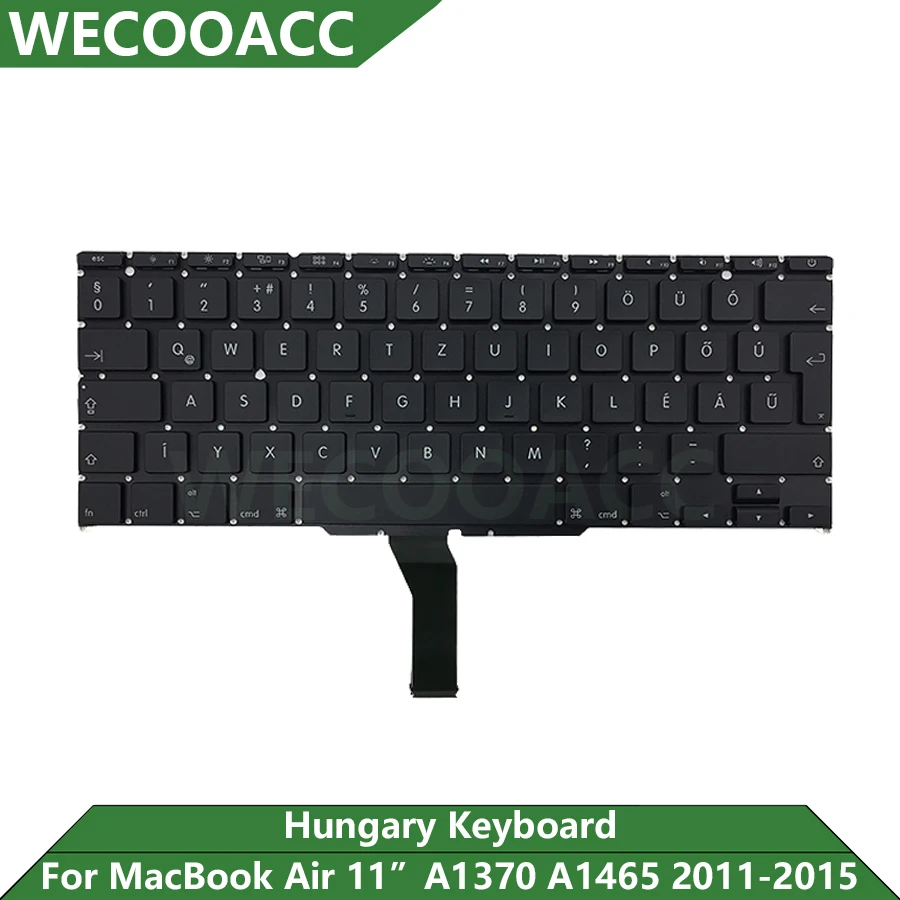 Новая сменная клавиатура A1370 A1465 для Macbook Air 11, клавиатура Венгрия 2011 2012 2013 2014 2015 лет
Новая сменная клавиатура A1370 A1465 для Macbook Air 11, клавиатура Венгрия 2011 2012 2013 2014 2015 лет