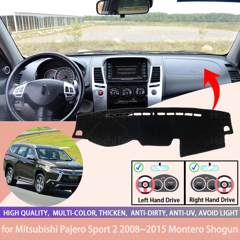 Для Mitsubishi Pajero Sport 2 2008 ~ 2015, чехлы для правой и левой приборной панели автомобиля, накидки, накидки, коврики, аксессуары
Для Mitsubishi Pajero Sport 2 2008 ~ 2015, чехлы для правой и левой приборной панели автомобиля, накидки, накидки, коврики, аксессуары