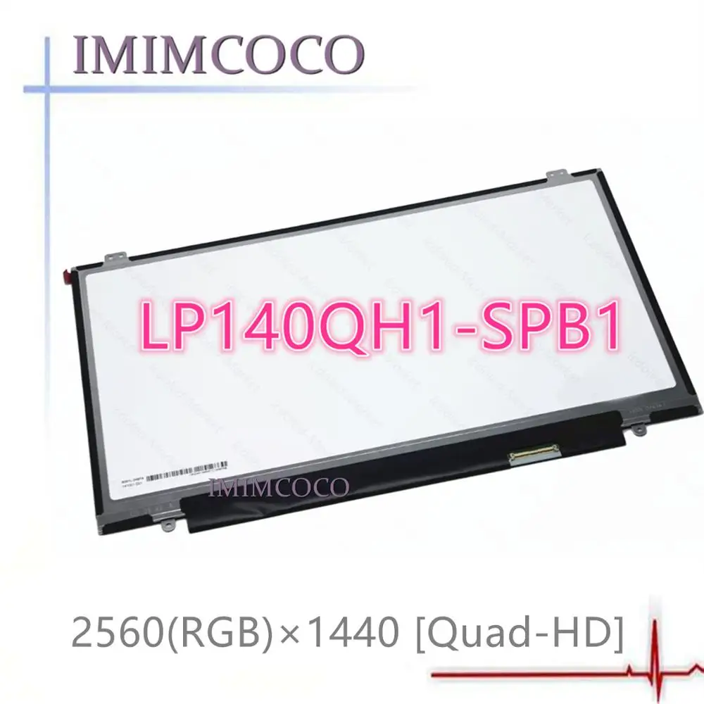 Матрица для ноутбука 14 0 дюймов IPS QHD LCD screenLP140QH1 SPB1/D3 2560X1440 Lenovo New X1 Carbon Thinkpad T480 T480i Matte