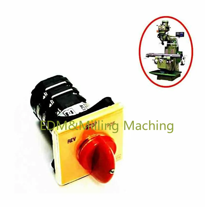 CNC Milling Machine Part Forward Reverse 3 Phase Motor Mill Switch For Bridgeport Mill Tool
CNC Milling Machine Part Forward Reverse 3 Phase Motor Mill Switch For Bridgeport Mill Tool
