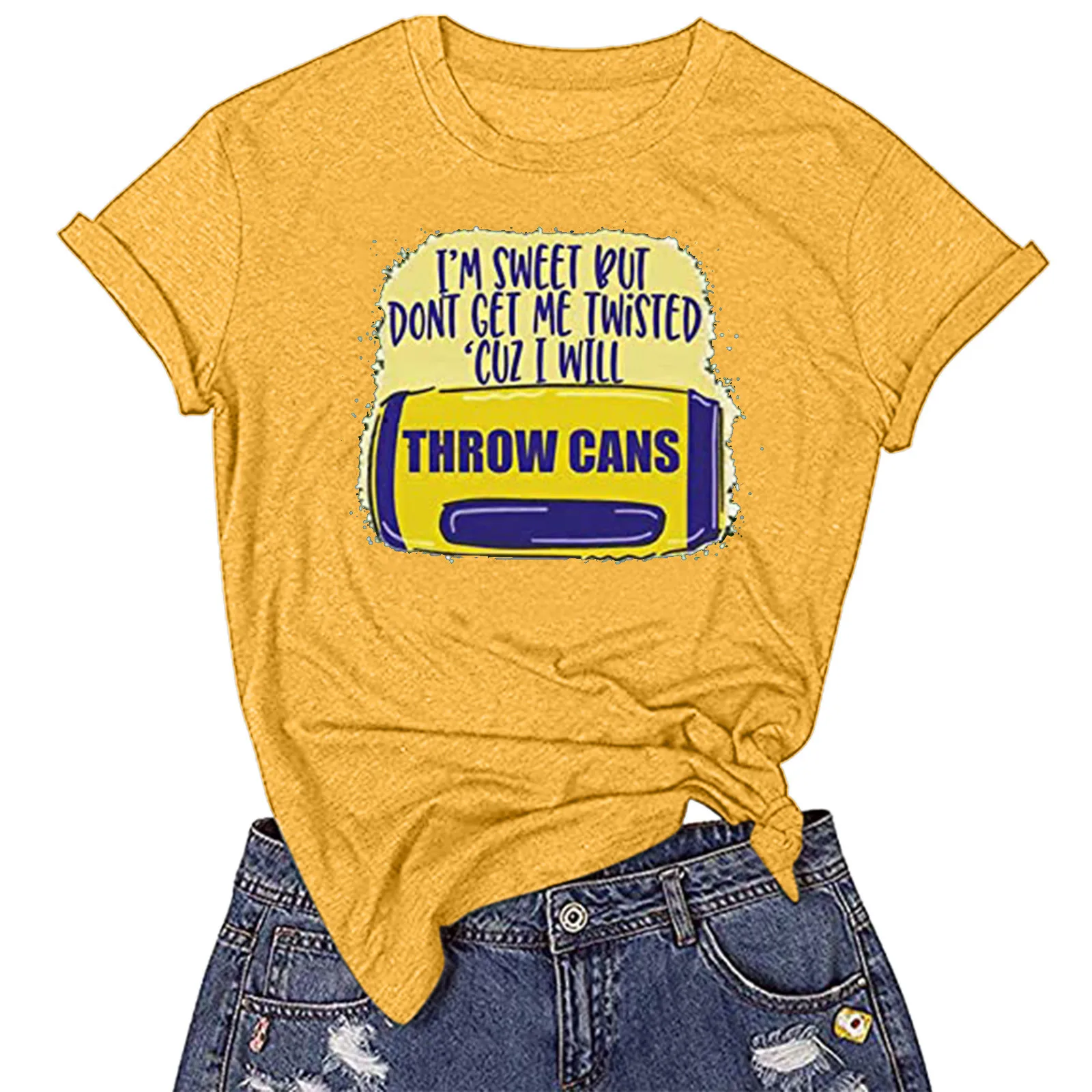 

Letter Tops Tee Summer Women T-Shirt I'M SWEET But Don't Get Me Twisted Cuz I Will Throw Cans Print Short Sleeves Loose T-Shirt