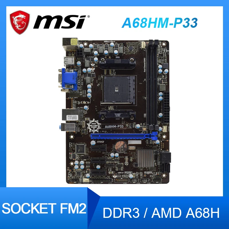 MSI A68HM-P33 Motherboard Socket FM2+ DDR3 memory 16GB SATA III AMD A68H PCI-E 3.0 USB3.0 Micro ATX For AMD 7650K 6600K cpus
MSI A68HM-P33 Motherboard Socket FM2+ DDR3 memory 16GB SATA III AMD A68H PCI-E 3.0 USB3.0 Micro ATX For AMD 7650K 6600K cpus