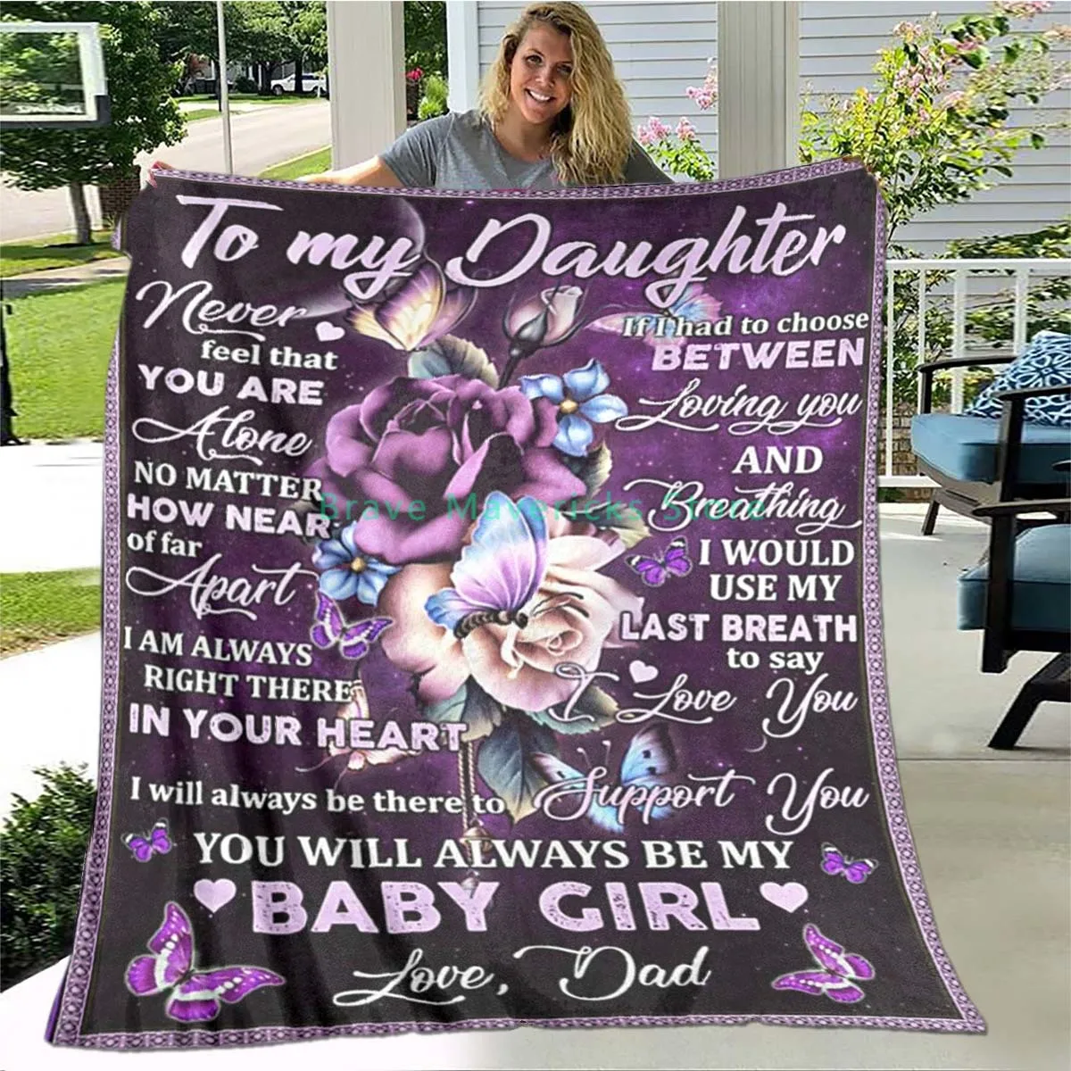 

To My Daughter Blanket Gift From Dad Never Feel That You Are Flower And Butterfly Blanket Birthday Gift
