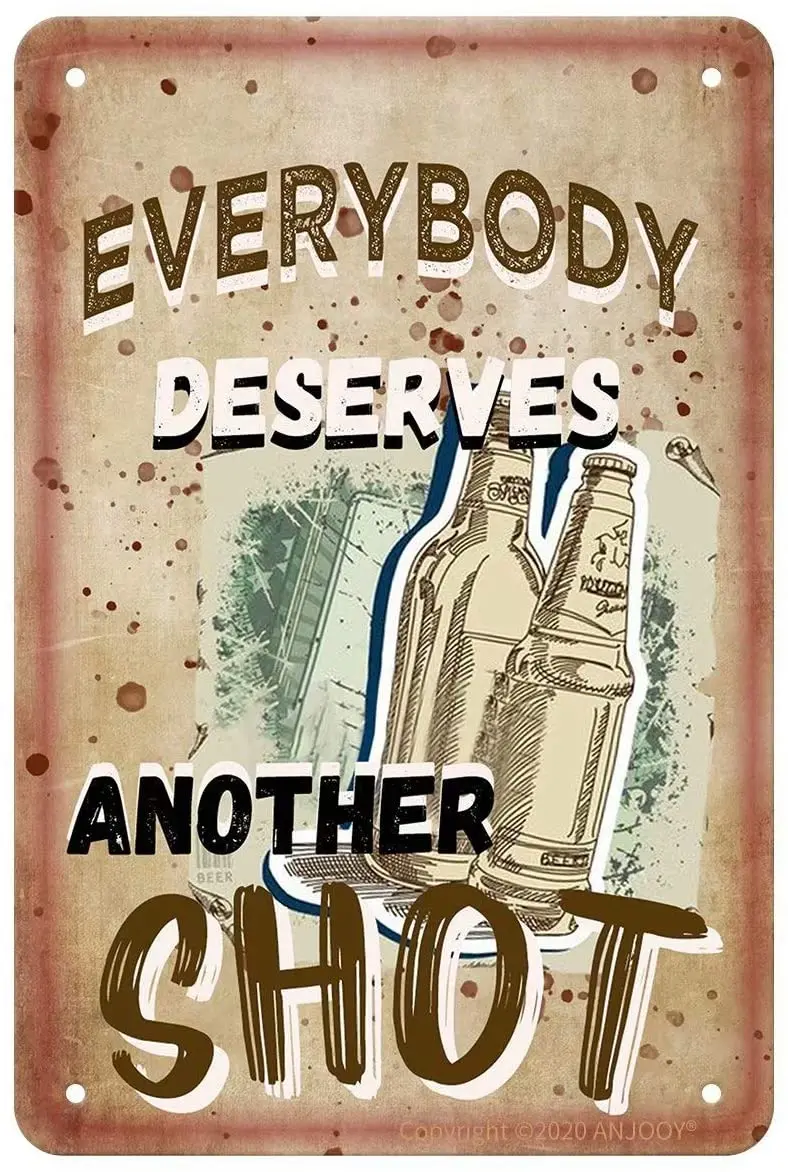 Tin Signs Vintage - Everybody Deserves Another Shot - Metal Sign for Cafe Bar Pub Home Coffee Beer Garage Kitchen Bathroom 
Tin Signs Vintage - Everybody Deserves Another Shot - Metal Sign for Cafe Bar Pub Home Coffee Beer Garage Kitchen Bathroom
