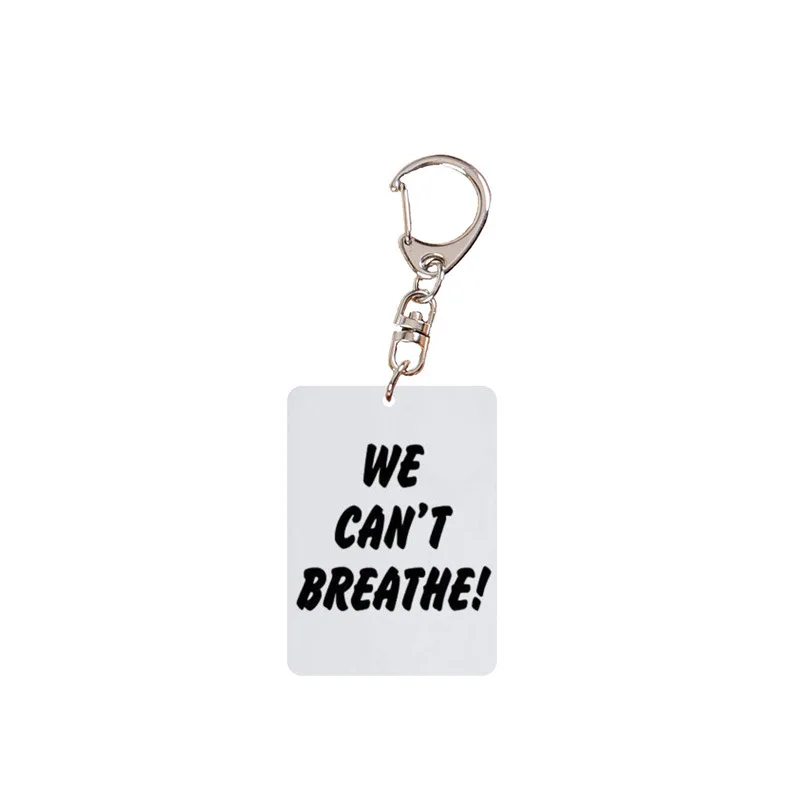 Latest Version Protest Declaration I Can't Breathe Keychain Simple Acrylic Attitude Statement Slogan Key Ring Trendy Hot Sale
Latest Version Protest Declaration I Can't Breathe Keychain Simple Acrylic Attitude Statement Slogan Key Ring Trendy Hot Sale