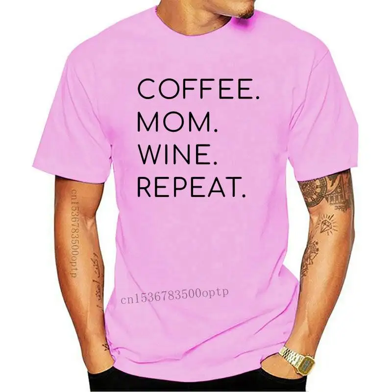 New Coffee mom wine repeat Letters Women tshirt Cotton Casual Funny t shirt For Lady Yong Girl Top Tee Drop Ship S-208
New Coffee mom wine repeat Letters Women tshirt Cotton Casual Funny t shirt For Lady Yong Girl Top Tee Drop Ship S-208