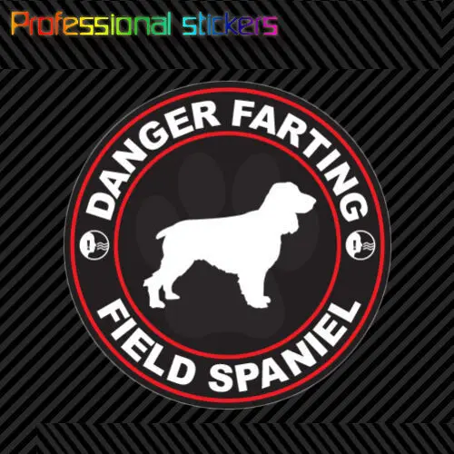 Danger Farting Field Spaniel Sticker Decal Self Adhesive Vinyl Dog Canine Pet for Car, Laptops, Motorcycles, Office Supplies
Danger Farting Field Spaniel Sticker Decal Self Adhesive Vinyl Dog Canine Pet for Car, Laptops, Motorcycles, Office Supplies