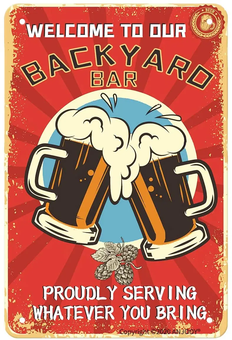 Welcome To Our Backyard Bar Proudly Serving Whatever You Bring - Vintage Metal Sign for Outdoor Pub Garden Patio Home
Welcome To Our Backyard Bar Proudly Serving Whatever You Bring - Vintage Metal Sign for Outdoor Pub Garden Patio Home